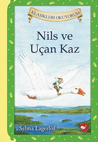 Nils ve Uçan Kaz (Eleştirel Okuma Kitabı Eki İle Birlikte) - Şiir Kitapları | Avrupa Kitabevi