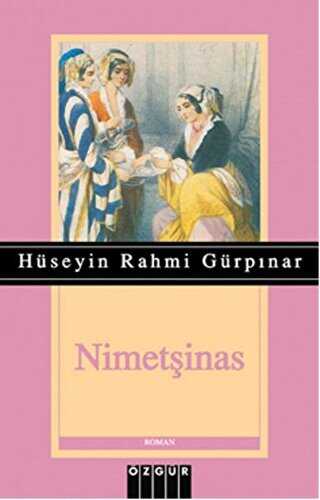Nimetşinas - Türk Edebiyatı Romanları | Avrupa Kitabevi