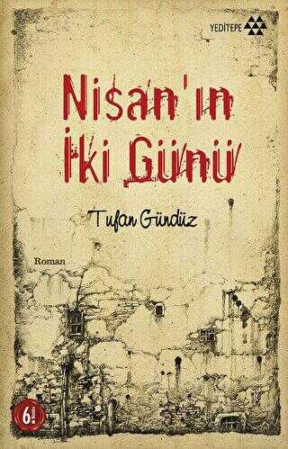 Nisan`ın İki Günü - Tarihi Romanlar | Avrupa Kitabevi
