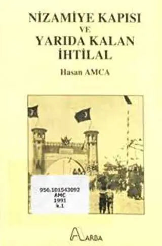 Nizamiye Kapısı ve Yarıda Kalan İhtilal - Tarihi Romanlar | Avrupa Kitabevi