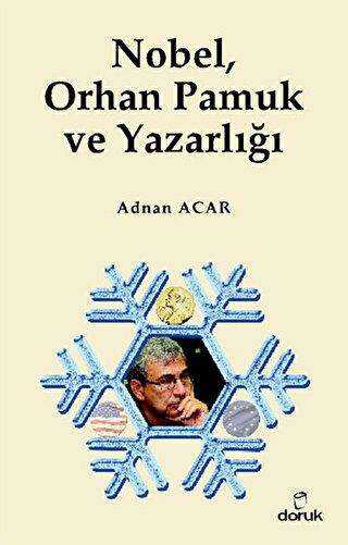 Nobel, Orhan Pamuk ve Yazarlığı - Eleştiri İnceleme ve Kuram Kitapları | Avrupa Kitabevi