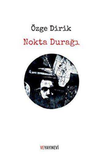 Nokta Durağı - Türk Edebiyatı Romanları | Avrupa Kitabevi