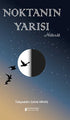 Noktanın Yarısı - Anı Mektup ve Günlük Kitapları | Avrupa Kitabevi