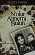 N’olur Annemi Bulun - Türk Edebiyatı Romanları | Avrupa Kitabevi