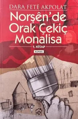 Norşen`de Orak Çekiç Monalisa 1. Kitap - Roman | Avrupa Kitabevi