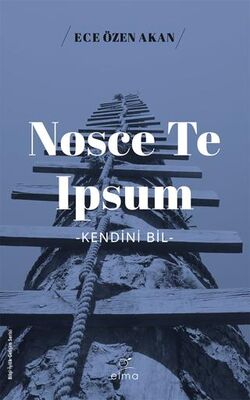 Nosce Te Ipsum -Kendini Bil- - Kişisel Gelişim Kitapları | Avrupa Kitabevi