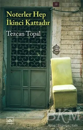 Noterler Hep İkinci Kattadır - Roman | Avrupa Kitabevi