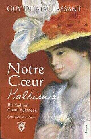 Notre Coeur Kalbimiz - Roman | Avrupa Kitabevi