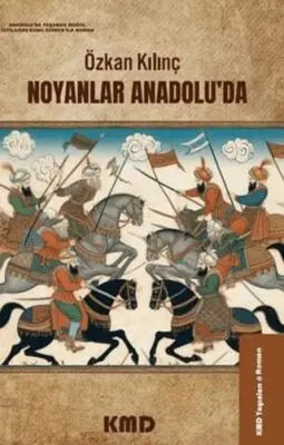 Noyanlar Anadolu`da - Roman | Avrupa Kitabevi