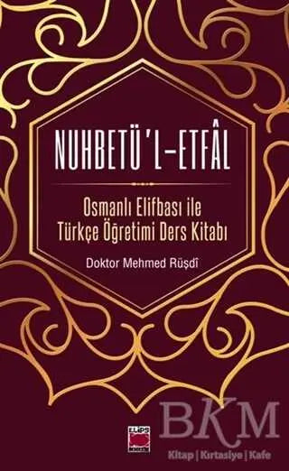 Nuhbetü’l-Etfal - Dil Bilim Kitapları | Avrupa Kitabevi
