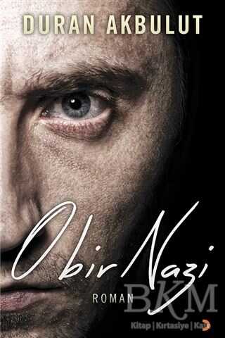 O Bir Nazi - Roman | Avrupa Kitabevi