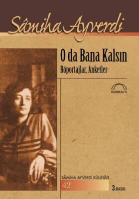 O da Bana Kalsın - Anı Mektup ve Günlük Kitapları | Avrupa Kitabevi