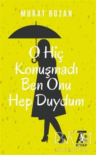 O Hiç Konuşmadı Ben Onu Hep Duydum - Şiir Kitapları | Avrupa Kitabevi