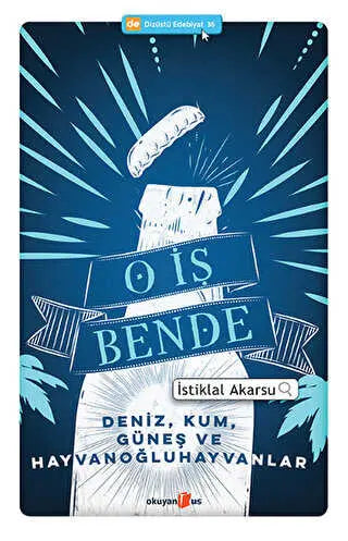 O İş Bende - Roman | Avrupa Kitabevi