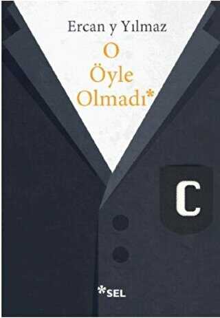 O Öyle Olmadı - Roman | Avrupa Kitabevi
