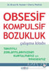 Obsesif Kompulsif Bozukluk Çalışma Kitabı - Kişisel Gelişim Kitapları | Avrupa Kitabevi