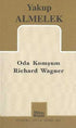 Oda Komşum Richard Wagner - Oyun Kitapları | Avrupa Kitabevi