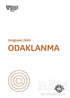 Odaklanma - İletişim Medya Kitapları | Avrupa Kitabevi