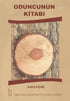 Oduncunun Kitabı - Denemeler | Avrupa Kitabevi