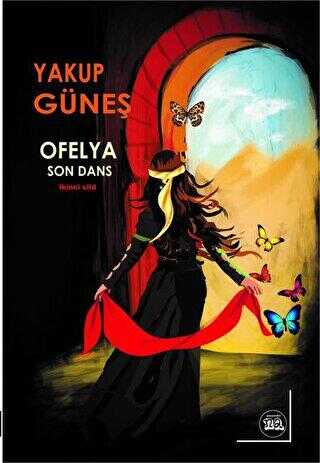 Ofelya - Son Dans İkinci Cild - Öykü Kitapları | Avrupa Kitabevi
