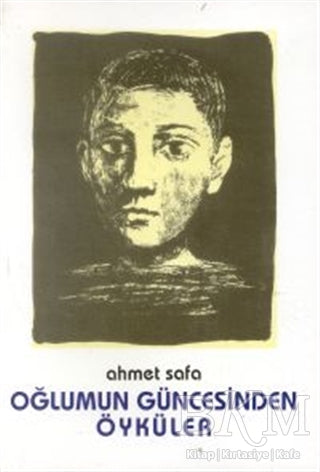 Oğlumun Güncesinden Öyküler - Türk Edebiyatı Romanları | Avrupa Kitabevi