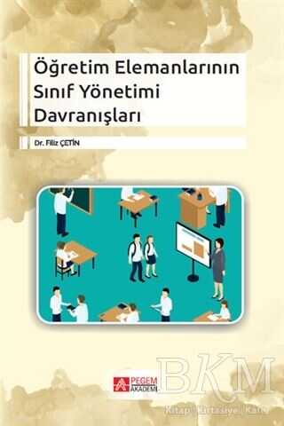 Öğretim Elemanlarının Sınıf Yönetimi Davranışları -  | Avrupa Kitabevi