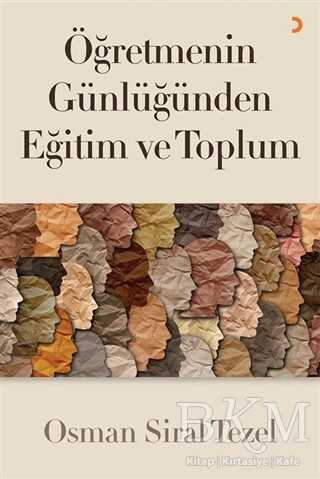 Öğretmenin Günlüğünden Eğitim ve Toplum - Anı Mektup ve Günlük Kitapları | Avrupa Kitabevi