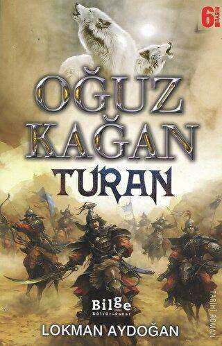 Oğuz Kağan - Turan - Tarihi Romanlar | Avrupa Kitabevi