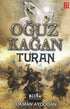 Oğuz Kağan - Turan - Tarihi Romanlar | Avrupa Kitabevi