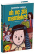 Oh Ne Ala Memleket - Roman | Avrupa Kitabevi