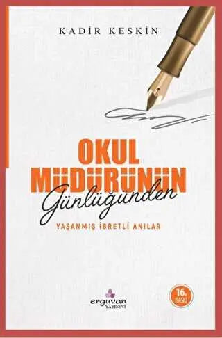 Okul Müdürünün Günlüğünden Yaşanmış İbretli Anılar - Anı Mektup ve Günlük Kitapları | Avrupa Kitabevi