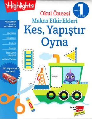 Okul Öncesi Makas Etkinlikleri Kes, Yapıştır, Oyna 1. Seviye - Çocuk Boyama Kitapları | Avrupa Kitabevi