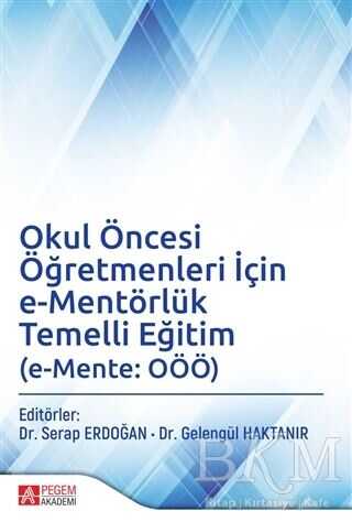 Okul Öncesi Öğretmenleri İçin e-Mentörlük Temelli Eğitim e-Mente: OÖÖ -  | Avrupa Kitabevi