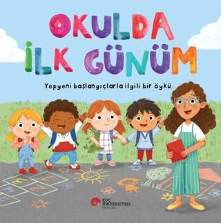 Okulda İlk Günüm - Okul Öncesi Resimli Kitaplar | Avrupa Kitabevi