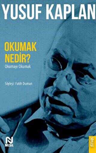 Okumak Nedir? - Okumayı Okumak - Söyleşi Kitapları | Avrupa Kitabevi