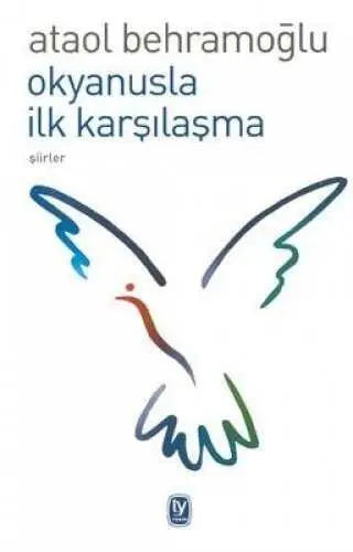 Okyanusla İlk Karşılaşma - Türk Edebiyatı Romanları | Avrupa Kitabevi