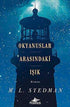 OKYANUSLAR ARASINDAKİ IŞIK - Roman | Avrupa Kitabevi