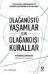 Olağanüstü Yaşamlar için Olağandışı Kurallar - Kişisel Gelişim Kitapları | Avrupa Kitabevi