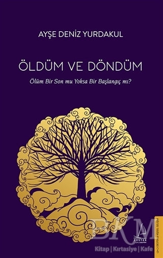 Öldüm ve Döndüm