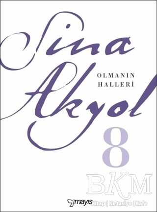 Olmanın Halleri - Türk Edebiyatı Romanları | Avrupa Kitabevi