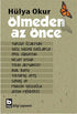 Ölmeden Az Önce - Söyleşi Kitapları | Avrupa Kitabevi