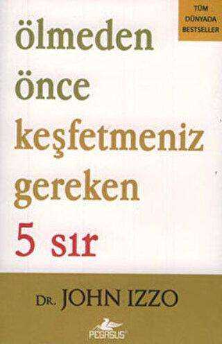 ÖLMEDEN ÖNCE KEŞFETMENİZ GEREKEN 5 SIR - Kişisel Gelişim Kitapları | Avrupa Kitabevi