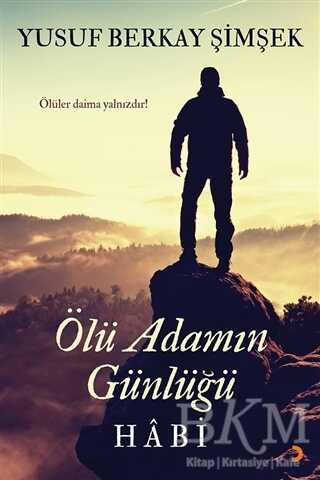 Ölü Adamın Günlüğü Habi - Roman | Avrupa Kitabevi