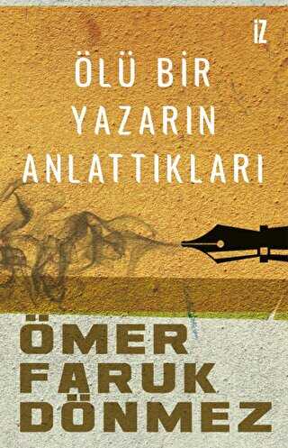 Ölü Bir Yazarın Anlattıkları -  | Avrupa Kitabevi