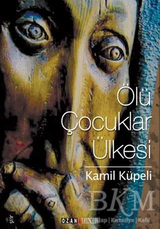 Ölü Çocuklar Ülkesi - Türk Edebiyatı Romanları | Avrupa Kitabevi