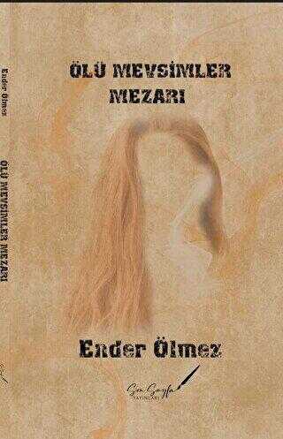 Ölü Mevsimler Mezarı - Denemeler | Avrupa Kitabevi