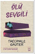 Ölü Sevgili - Korku ve Gerilim Edebiyatı | Avrupa Kitabevi