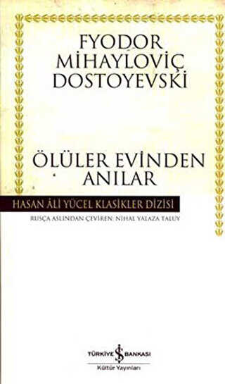 Ölüler Evinden Anılar - Rus Edebiyatı | Avrupa Kitabevi