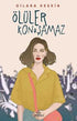 Ölüler Konuşamaz - Roman | Avrupa Kitabevi