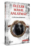 Ölüler Masal Anlatmaz - Roman | Avrupa Kitabevi
